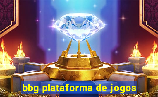 bbg plataforma de jogos